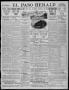 Thumbnail image of item number 1 in: 'El Paso Herald (El Paso, Tex.), Ed. 1, Monday, January 31, 1910'.