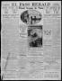 Primary view of El Paso Herald (El Paso, Tex.), Ed. 1, Monday, February 7, 1910
