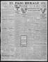 Thumbnail image of item number 1 in: 'El Paso Herald (El Paso, Tex.), Ed. 1, Monday, March 7, 1910'.