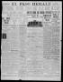 Newspaper: El Paso Herald (El Paso, Tex.), Ed. 1, Tuesday, June 7, 1910
