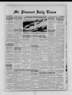 Mt. Pleasant Daily Times (Mount Pleasant, Tex.), Vol. 28, No. 33, Ed. 1 Monday, April 22, 1946