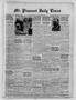 Newspaper: Mt. Pleasant Daily Times (Mount Pleasant, Tex.), Vol. 28, No. 128, Ed…