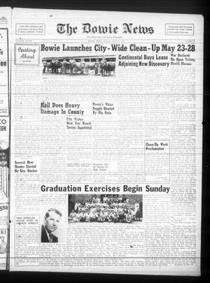 The Bowie News (Bowie, Tex.), Vol. 28, No. 11, Ed. 1 Friday, May 20, 1949
