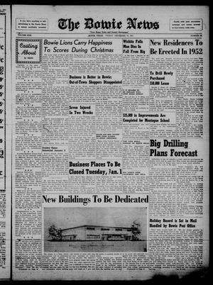 The Bowie News (Bowie, Tex.), Vol. 30, No. 43, Ed. 1 Friday, December 28, 1951