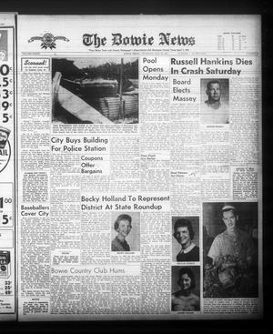 Primary view of object titled 'The Bowie News (Bowie, Tex.), Vol. 39, No. 21, Ed. 1 Thursday, May 26, 1960'.
