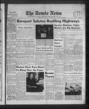 The Bowie News (Bowie, Tex.), Vol. 41, No. 4, Ed. 1 Thursday, January 25, 1962