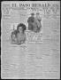 Thumbnail image of item number 1 in: 'El Paso Herald (El Paso, Tex.), Ed. 1, Saturday, January 21, 1911'.