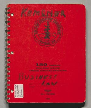 [Notebook including college Business Law class notes]