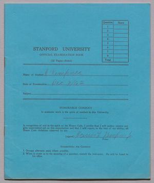 [Examination booklet from Stanford University, December 9, 1962]