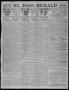 Thumbnail image of item number 1 in: 'El Paso Herald (El Paso, Tex.), Ed. 1, Monday, March 13, 1911'.