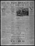 Thumbnail image of item number 1 in: 'El Paso Herald (El Paso, Tex.), Ed. 1, Saturday, April 29, 1911'.