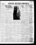 Thumbnail image of item number 1 in: 'Denton Record-Chronicle (Denton, Tex.), Vol. 38, No. 243, Ed. 1 Thursday, May 25, 1939'.