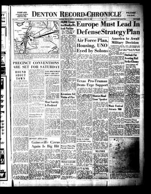 Denton Record-Chronicle (Denton, Tex.), Vol. 45, No. 222, Ed. 1 Friday, April 30, 1948
