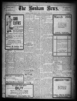 The Bonham News. (Bonham, Tex.), Vol. 43, No. 97, Ed. 1 Tuesday, March 30, 1909