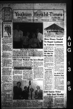Yoakum Herald-Times (Yoakum, Tex.), Vol. 94, No. 62, Ed. 1 Tuesday, August 13, 1985