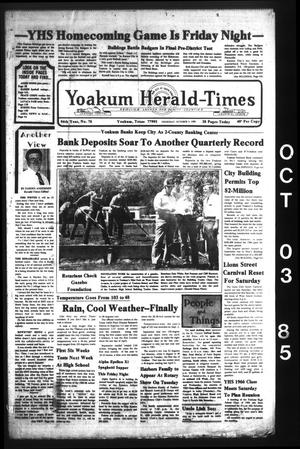 Primary view of object titled 'Yoakum Herald-Times (Yoakum, Tex.), Vol. 94, No. 76, Ed. 1 Thursday, October 3, 1985'.