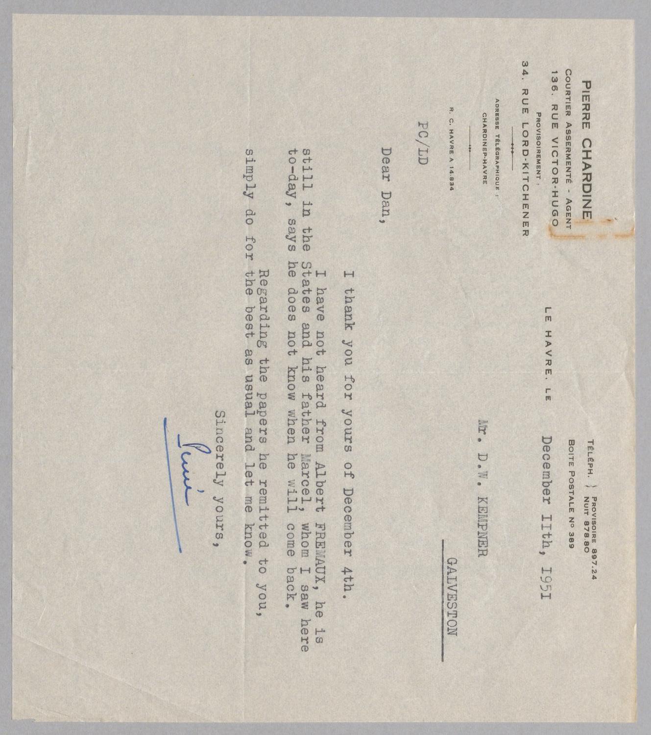 [Letter from Pierre Chardine to Daniel W. Kempner, December 11, 1951]
                                                
                                                    [Sequence #]: 1 of 2
                                                