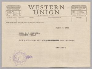 [Telegram from Jeane and Daniel W. Kempner to J. J. Carroll, July 25, 1951]