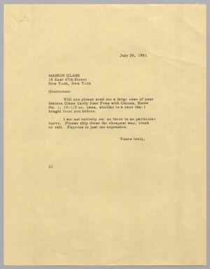 [Letter from Daniel W. Kempner to Maison Glass, July 30, 1951]