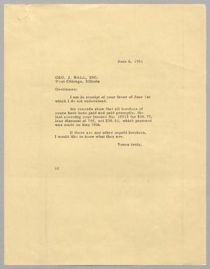 [Letter from Daniel W. Kempner to George J. Ball, Incorporated, June 6, 1951]