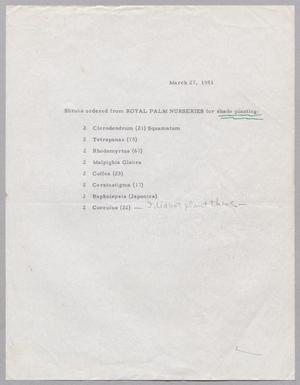 [List of Shrubs Ordered from Royal Palm Nurseries, March 27, 1951]
