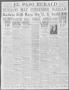 Thumbnail image of item number 1 in: 'El Paso Herald (El Paso, Tex.), Ed. 1, Friday, December 11, 1914'.