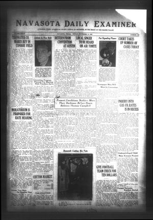 Primary view of object titled 'Navasota Daily Examiner (Navasota, Tex.), Vol. 34, No. 240, Ed. 1 Friday, November 18, 1932'.