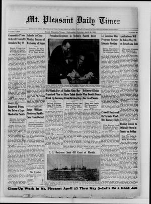 Mt. Pleasant Daily Times (Mount Pleasant, Tex.), Vol. 24, No. 40, Ed. 1 Wednesday, April 29, 1942