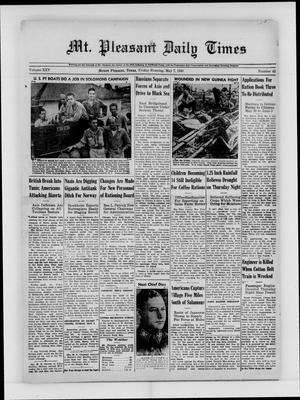 Mt. Pleasant Daily Times (Mount Pleasant, Tex.), Vol. 25, No. 43, Ed. 1 Friday, May 7, 1943