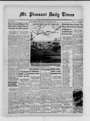 Mt. Pleasant Daily Times (Mount Pleasant, Tex.), Vol. 25, No. 51, Ed. 1 Monday, May 17, 1943