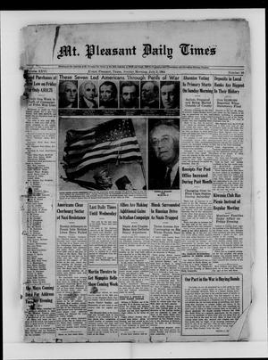 Mt. Pleasant Daily Times (Mount Pleasant, Tex.), Vol. 26, No. 93, Ed. 1 Sunday, July 2, 1944