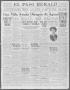 Primary view of El Paso Herald (El Paso, Tex.), Ed. 1, Tuesday, May 4, 1915