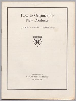 Primary view of object titled 'How to Organize for New Products'.
