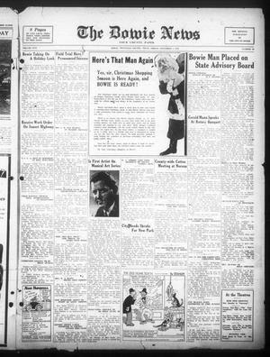 The Bowie News (Bowie, Tex.), Vol. 17, No. 39, Ed. 1 Friday, December 2, 1938