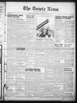 Primary view of object titled 'The Bowie News (Bowie, Tex.), Vol. 20, No. 49, Ed. 1 Friday, February 6, 1942'.