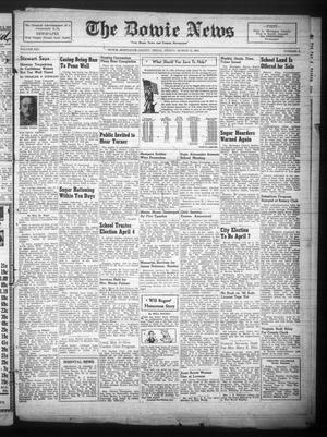 The Bowie News (Bowie, Tex.), Vol. 21, No. 2, Ed. 1 Friday, March 13, 1942