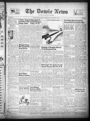 The Bowie News (Bowie, Tex.), Vol. 21, No. 50, Ed. 1 Friday, February 12, 1943