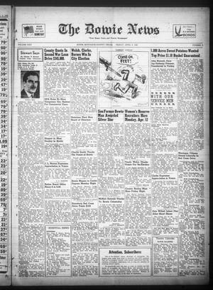 The Bowie News (Bowie, Tex.), Vol. 22, No. 6, Ed. 1 Friday, April 9, 1943