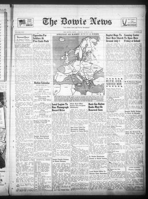 The Bowie News (Bowie, Tex.), Vol. 22, No. 16, Ed. 1 Friday, June 18, 1943