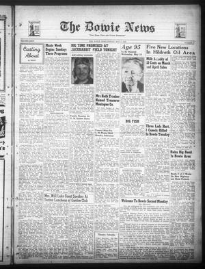 Primary view of object titled 'The Bowie News (Bowie, Tex.), Vol. 23, No. 9, Ed. 1 Friday, May 5, 1944'.