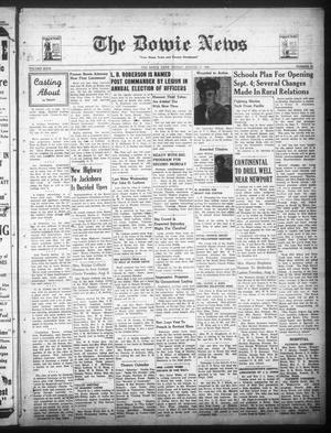The Bowie News (Bowie, Tex.), Vol. 23, No. 23, Ed. 1 Friday, August 11, 1944
