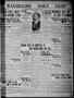 Thumbnail image of item number 1 in: 'Waxahachie Daily Light (Waxahachie, Tex.), Vol. 24, No. 282, Ed. 1 Friday, February 16, 1917'.
