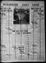 Thumbnail image of item number 1 in: 'Waxahachie Daily Light (Waxahachie, Tex.), Vol. 25, No. 7, Ed. 1 Monday, April 2, 1917'.