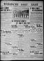 Thumbnail image of item number 1 in: 'Waxahachie Daily Light (Waxahachie, Tex.), Vol. 25, No. 16, Ed. 1 Thursday, April 12, 1917'.
