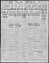 Primary view of El Paso Herald (El Paso, Tex.), Ed. 1, Monday, February 14, 1916