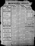 Primary view of Brownsville Herald. (Brownsville, Tex.), Vol. 19, No. 269, Ed. 1 Thursday, July 4, 1912