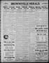 Primary view of Brownsville Herald. (Brownsville, Tex.), Vol. 20, No. 89, Ed. 1 Thursday, October 17, 1912