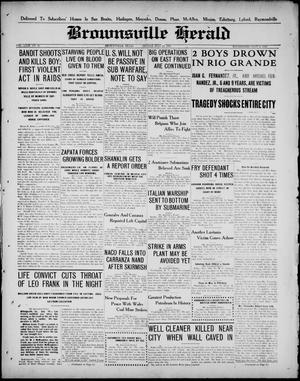 Brownsville Herald (Brownsville, Tex.), Vol. 23, No. 12, Ed. 1 Monday, July 19, 1915