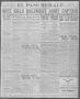 Thumbnail image of item number 1 in: 'El Paso Herald (El Paso, Tex.), Ed. 1, Monday, March 8, 1920'.