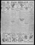 Thumbnail image of item number 1 in: 'El Paso Herald (El Paso, Tex.), Ed. 1, Wednesday, October 12, 1910'.